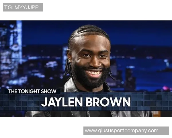 杰伦布朗谈球队现状强调未来潜力与成长空间仍需努力